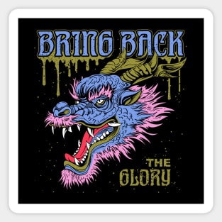 Bring Back The Glory Sticker